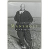 Mansholt. Een biografie. door Johan van Merriënboer