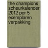 The Champions scheurkalender 2012 per 5 exemplaren verpakking by Unknown