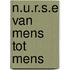 N.U.R.S.E van mens tot mens