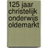 125 jaar christelijk onderwijs Oldemarkt