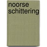 Noorse Schittering by T. Reede