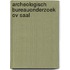 Archeologisch Bureauonderzoek OV Saal