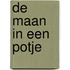 De maan in een potje