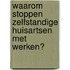 Waarom stoppen zelfstandige huisartsen met werken?