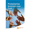 Protestantse bronnen over God door J.M. van 'T. Kruis