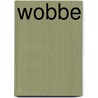 Wobbe door R. Faas