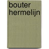 Bouter Hermelijn door M. van Ouwerkerk -Vriens