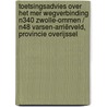 Toetsingsadvies over het MER Wegverbinding N340 Zwolle-Ommen / N48 Varsen-Arriërveld, provincie Overijssel by Commissie voor de Milieueffectrapportage