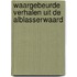 Waargebeurde verhalen uit de Alblasserwaard