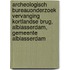 Archeologisch Bureauonderzoek Vervanging Kortlandse Brug, Alblasserdam, Gemeente Alblasserdam