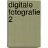 Digitale fotografie 2