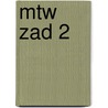 MTW ZAD 2 by H. Swaans