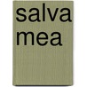 Salva Mea by Karin Witowski