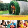 Opvoeden op het kinderdagverblijf by Elly Singer