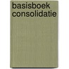 Basisboek consolidatie