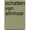 Schatten van Alkmaar by M. Baarspul