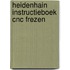 Heidenhain Instructieboek CNC FREZEN