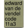 Edward van de Vendel code 11A3 door Onbekend