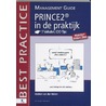 PRINCE2® in de praktijk - 7 Valkuilen, 100 Tips - Management guide door Michiel van der Molen