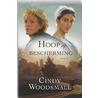 Hoop op bescherming door Cindy Woodsmall