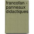 FrancoFan - panneaux didactiques
