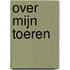 Over mijn toeren