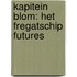 Kapitein Blom: Het fregatschip Futures