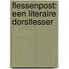 Flessenpost: een literaire dorstlesser by K. Noteboom