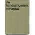 Uw handschoenen, mevrouw