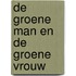 De Groene Man en de Groene Vrouw