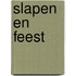 Slapen en Feest