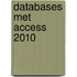 Databases met Access 2010