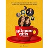 The Gilmore Girls Companion by A.S. Berman