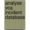Analyse VCA incident database door A. Zandvoort