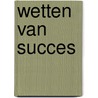 Wetten van succes door Robert Greene