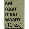Set Raarr Maar Waarrr (10 ex) door Onbekend