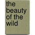 The Beauty of the Wild