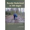 Rondje Nederland in 100 dagen by K. Brink