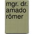 Mgr. Dr. Amado Römer