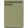 Procesevaluatie Tools4U door Onbekend
