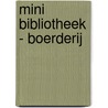 Mini bibliotheek - Boerderij door Onbekend