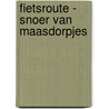 Fietsroute - Snoer van Maasdorpjes by Unknown
