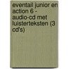 Eventail Junior En action 6 - Audio-cd met luisterteksten (3 cd's) door Onbekend