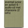 Eventail Junior En action 6 - Audio-cd met chansons (2 cd's) door Onbekend
