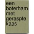 Een boterham met geraspte kaas
