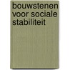 Bouwstenen voor sociale stabiliteit by Forum