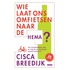 Wie laat ons omfietsen naar de HEMA