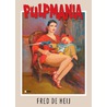 Pulpmania by Fred de Heij