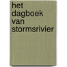 Het dagboek van Stormsrivier door Harm Verwey