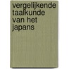 Vergelijkende taalkunde van het Japans door M. Robbeets